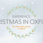Experience Christmas in Oxford