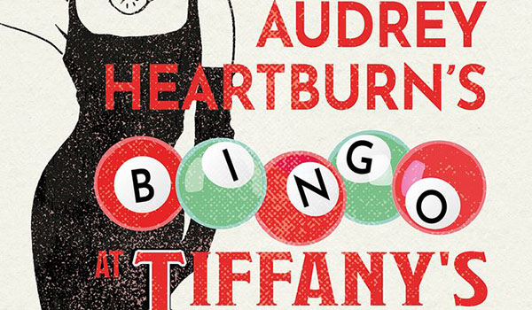 Audrey Heartburn's Bingo at Tiffany's