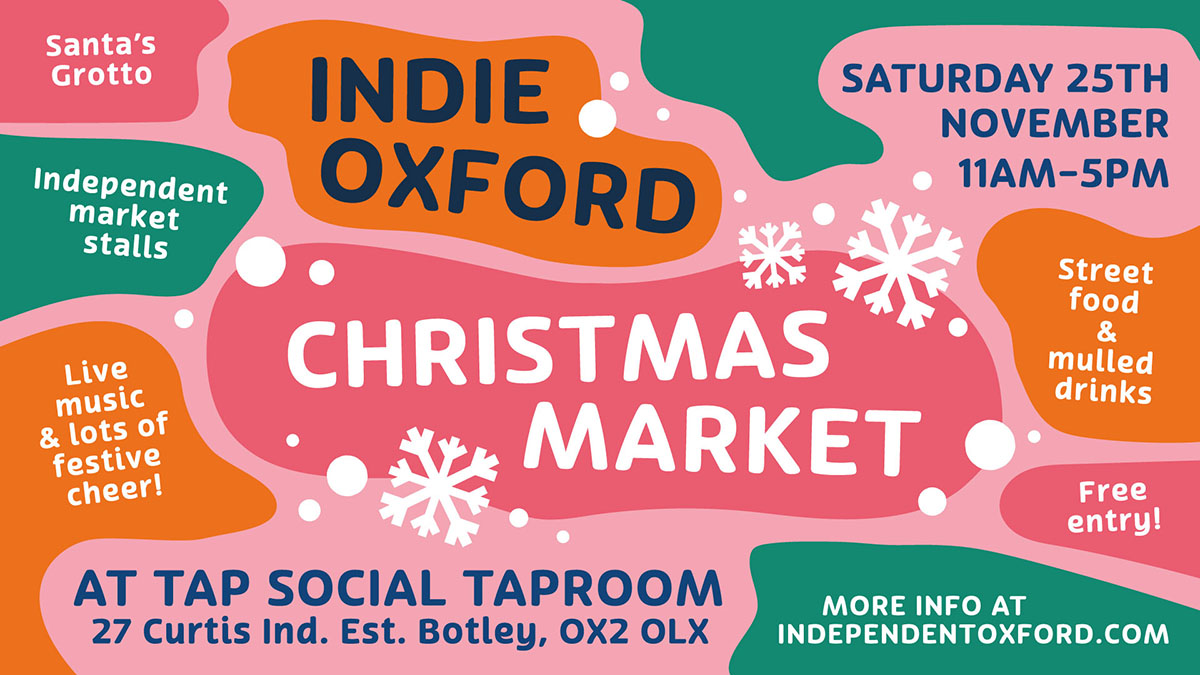 Indie Oxford and Tap Social Christmas Market 2023 Indie Oxford and Tap Social Christmas Market 2023