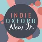 Indie Oxford new in